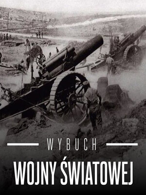 cover image of Wybuch wojny światowej